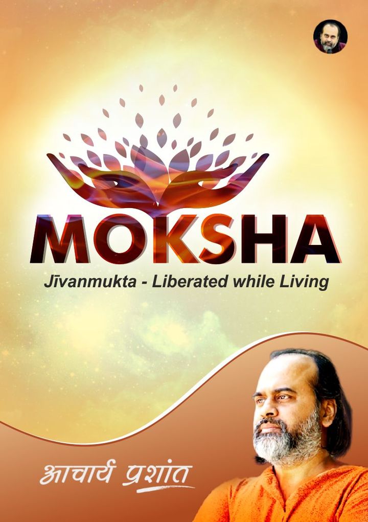 MOKSHA