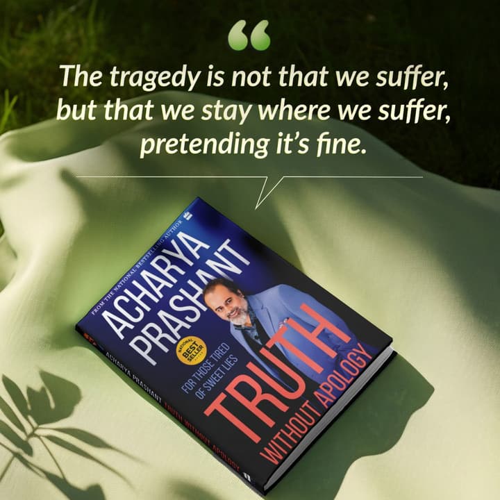 a quote from truth without apology