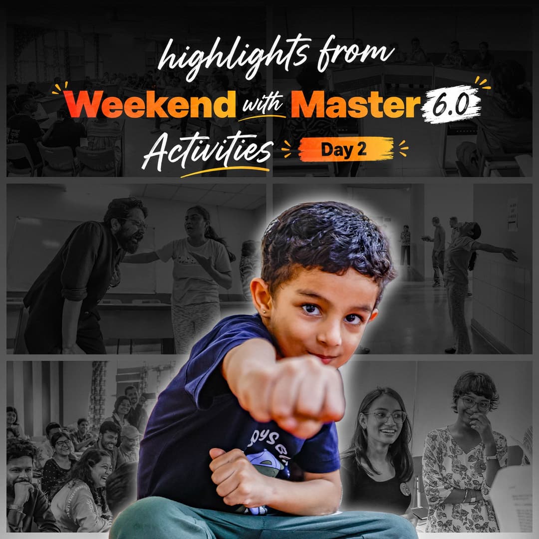 Weekend With Master 6.0 | Day 2 Activities