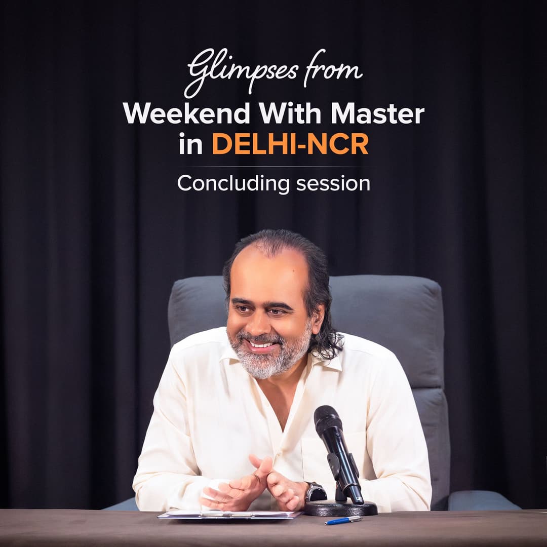 Weekend With Master | Day 2 Evening