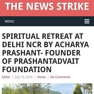 SPIRITUAL RETREAT AT DELHI NCR BY ACHARYA PRASHANT- FOUNDER OF PRASHANTADVAIT FOUNDATION