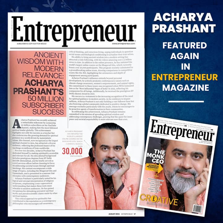 Ancient Wisdom with Modern Relevance: Acharya Prashant's 50 Million Subscriber Success