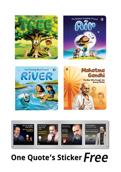 Mahatma Gandhi + My Tall Green Friend - Tree + My Breezy Invisible Friend - Air + My Flowing Blue Friend - River + [One quotes sticker free]