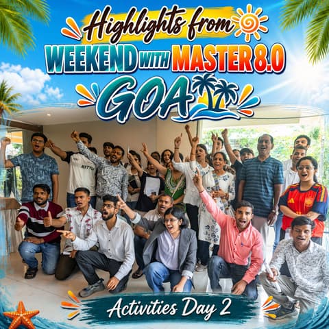 Weekend With Master 8.0 | Day 2 Activities